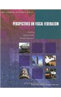 Perspectives on Fiscal Federalism