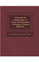 Geometrie Analytique a Trois Dimensions