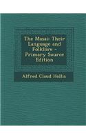 The Masai: Their Language and Folklore