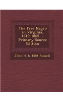 The Free Negro in Virginia, 1619-1865