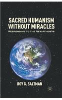 Sacred Humanism without Miracles