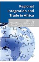 Regional Integration and Trade in Africa