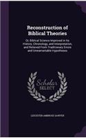 Reconstruction of Biblical Theories