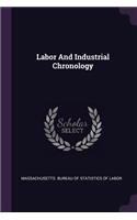 Labor And Industrial Chronology