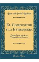El Compositor Y La Estrangera