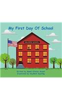 My First Day of School