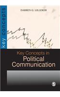 Key Concepts in Political Communication