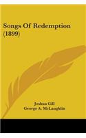 Songs Of Redemption (1899)