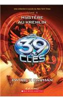 Les 39 Clés: N° 5 - Mystère Au Kremlin: (Les 39 CL's)