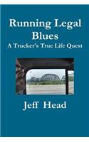 Running Legal Blues
