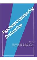 Psychoneuroendocrine Dysfunction