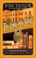 The Long and the Short of it: (Chronicles of St. Mary's)