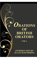 Orations of British Orators Vol. One