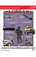Glossary of Defense Acquisition Acronyms & Terms 14th Edition July 2011