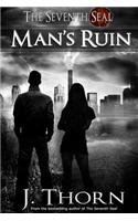 Man's Ruin - A Dark Fantasy Novella (the Seventh Seal Sequel #1)