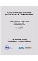 Peaking of World Oil Production
