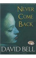 Never Come Back