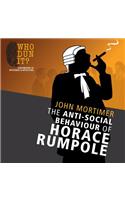 Anti-Social Behaviour of Horace Rumpole