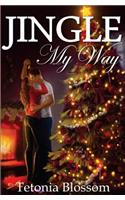 Jingle My Way