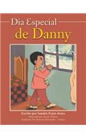 Dia Especial de Danny: (Spanish)