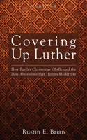 Covering Up Luther