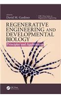 Regenerative Engineering and Developmental Biology