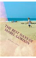 The Best Days Of Mabel Gordon