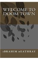 welcome to doom town