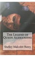 Legend of Queen Alemandine
