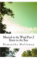 Married to the Wind