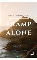 Tramp Alone