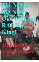 The MBA's Big Night Out With the RAF Sea King!