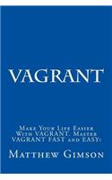 Vagrant