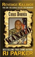 Revenge Killings - Chris Dorner