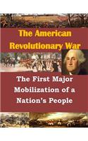 The First Major Mobilization of a Nation's People