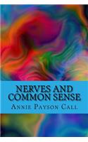 Nerves and Common Sense