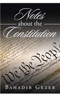 Notes about the Constitution: (English)
