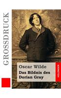 Das Bildnis des Dorian Gray (Großdruck)