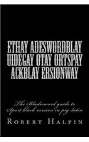 Ethay adeswordblay uidegay otay ortspay ackblay ersionway