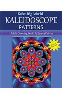 Color My World Kaleidoscope Patterns