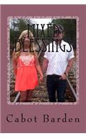 Mixed Blessings