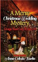 Merry Christmas Wedding Mystery, Georgie Shaw Cozy Mystery #4