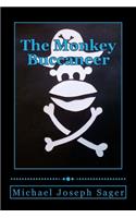 The Monkey Buccaneer: Book 1(1 The Monkey Buccaneer)