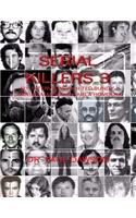 Serial Killers 3: My Interviews with Ted Bundy, Charles Manson & Karla Homolka
