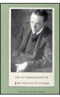Autobiography of John Gould Fletcher