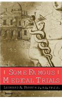 Some Famous Medical Trials