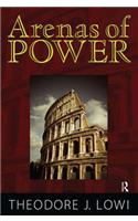 Arenas of Power