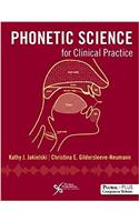 Phonetic Science for Clinical Practice