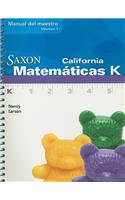 Saxon California Matematicas K, Volumen 1