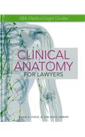 Clinical Anatomy for Lawyers